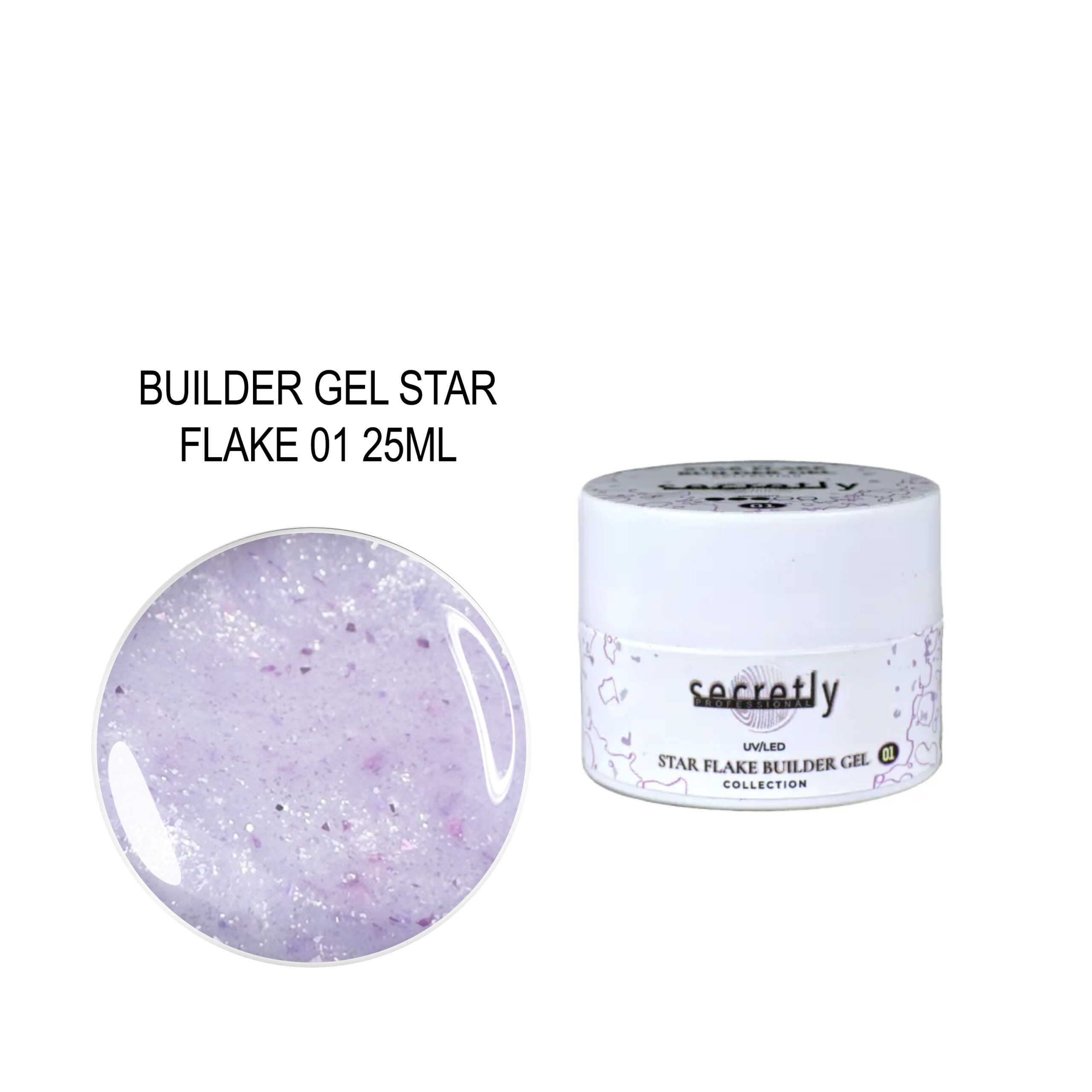 SECRETLY BUILDER GEL STAR FLAKE 01 25ML SECRETLY BUILDER GEL STAR FLAKE 01 25ML